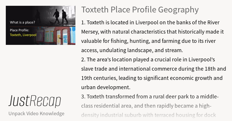 Place Profile - Toxteth (Part 1) (A-Level Geography) · JustRecap